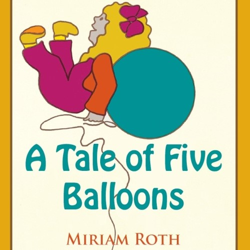 A Tale of Five Balloons
