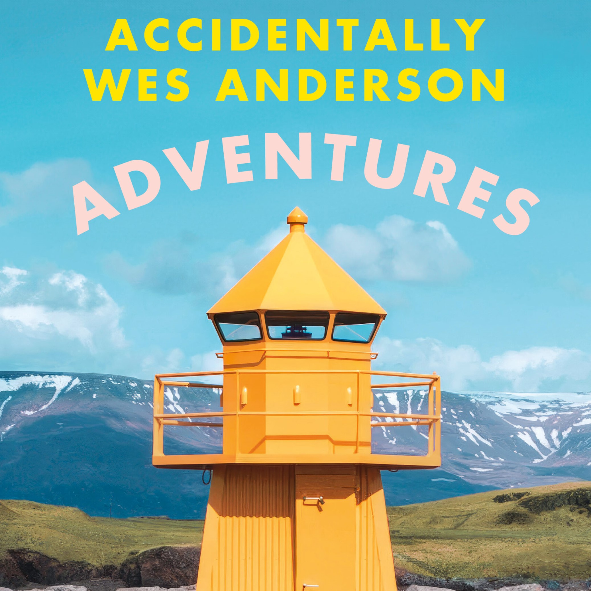 Accidentally Wes Anderson – Adventures