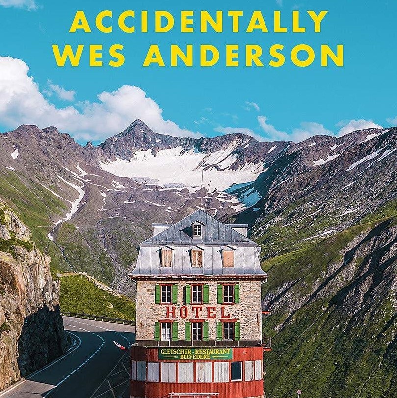 Accidentally Wes Anderson