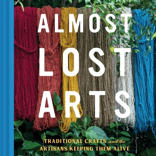 Almost Lost Arts