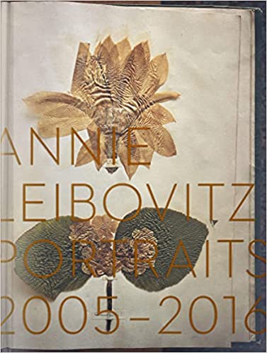 Annie Leibovitz Portraits 2005-2016