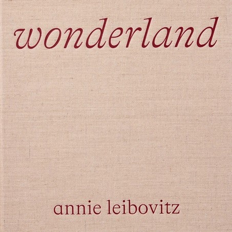 Annie Leibovitz: Wonderland