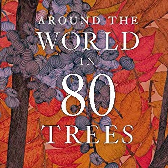 Around the World in 80 Trees