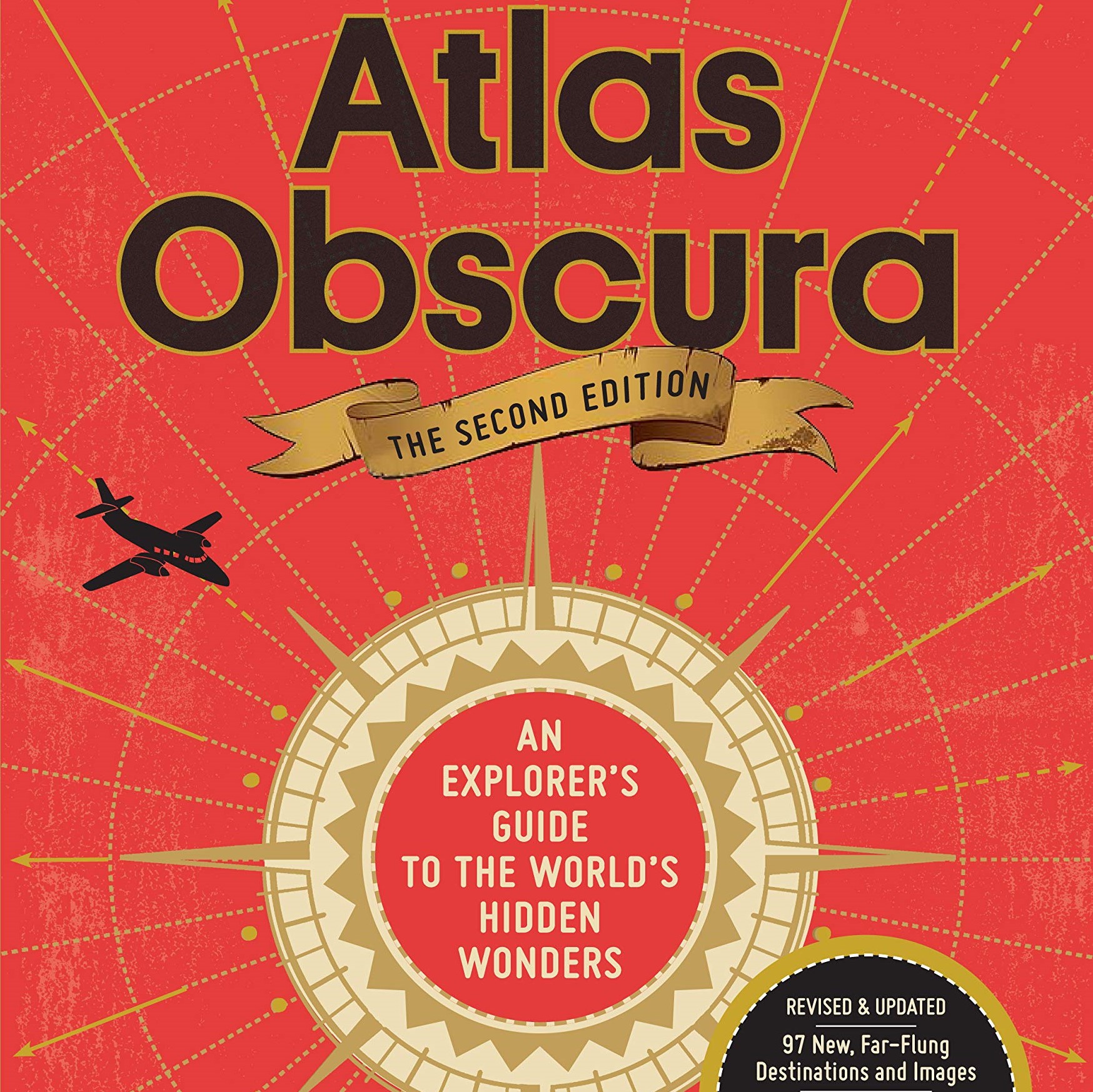 Atlas Obscura, 2nd Edition An Explorer's Guide to the World's Hidden Wonders