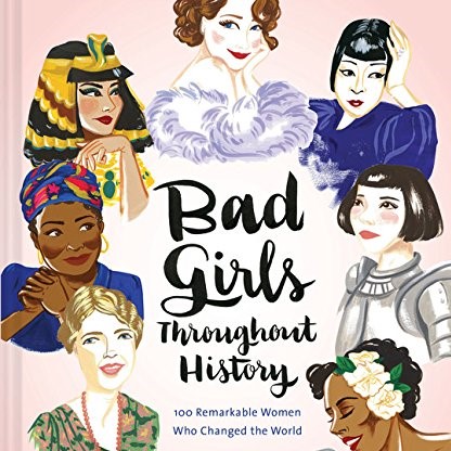 Bad Girls Throughout History