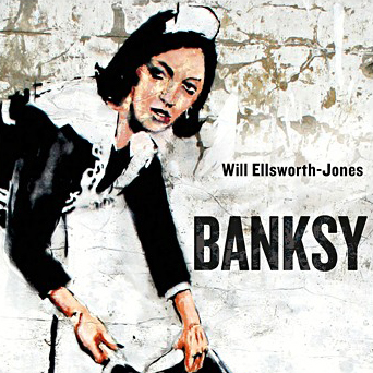 Banksy: The Man Behind the Wall