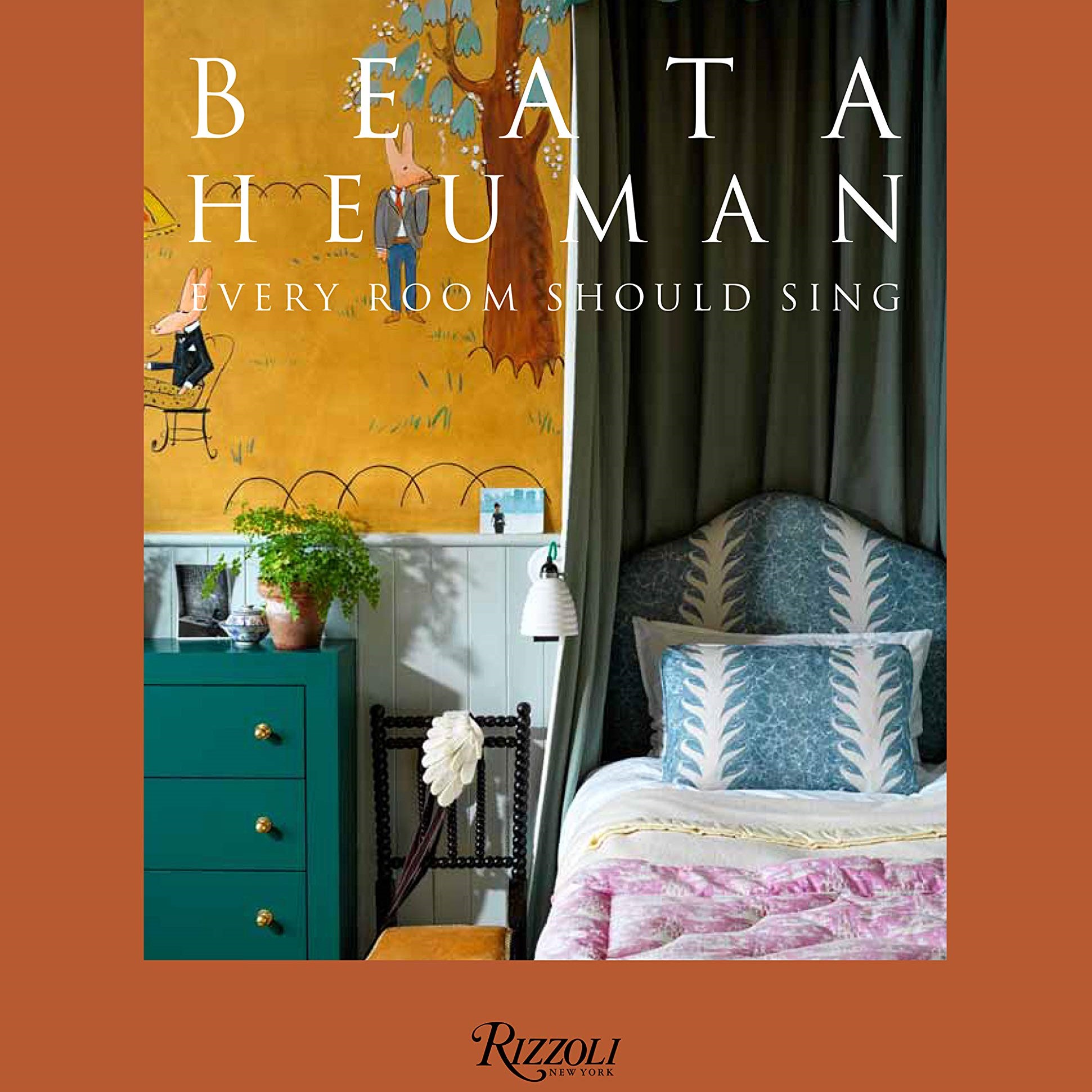 Beata Heuman: Every Room Should Sing