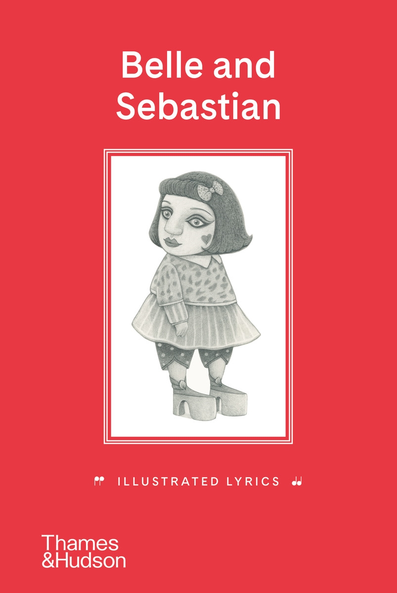 Belle and Sebastian: Illustrated Lyrics