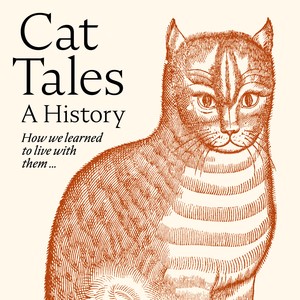 Cat Tales: A History