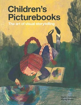 Children's Picturebooks The art of visual storytelling