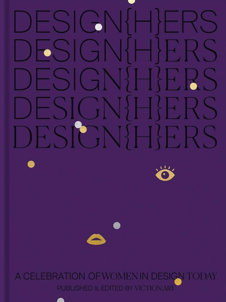 DESIGN{H}ERS: A Celebration of Women in Design Today