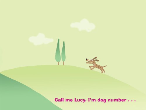 Dog Number 1, Dog Number 10