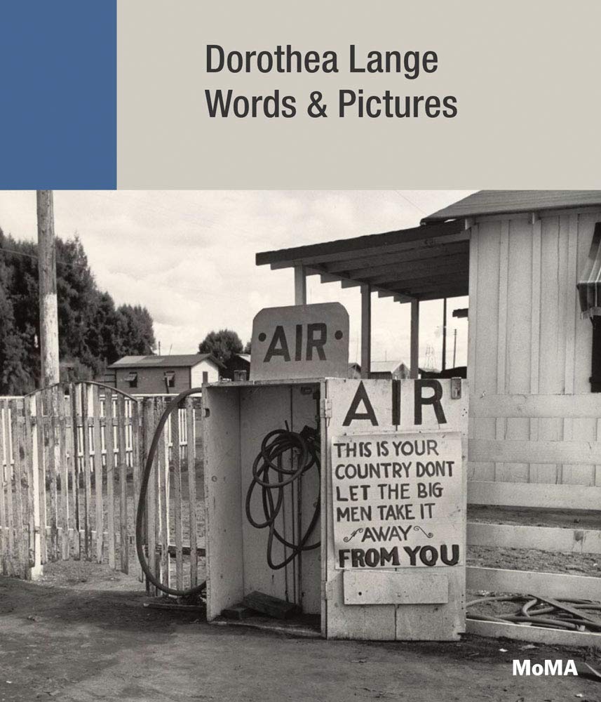 Dorothea Lange Words & Pictures