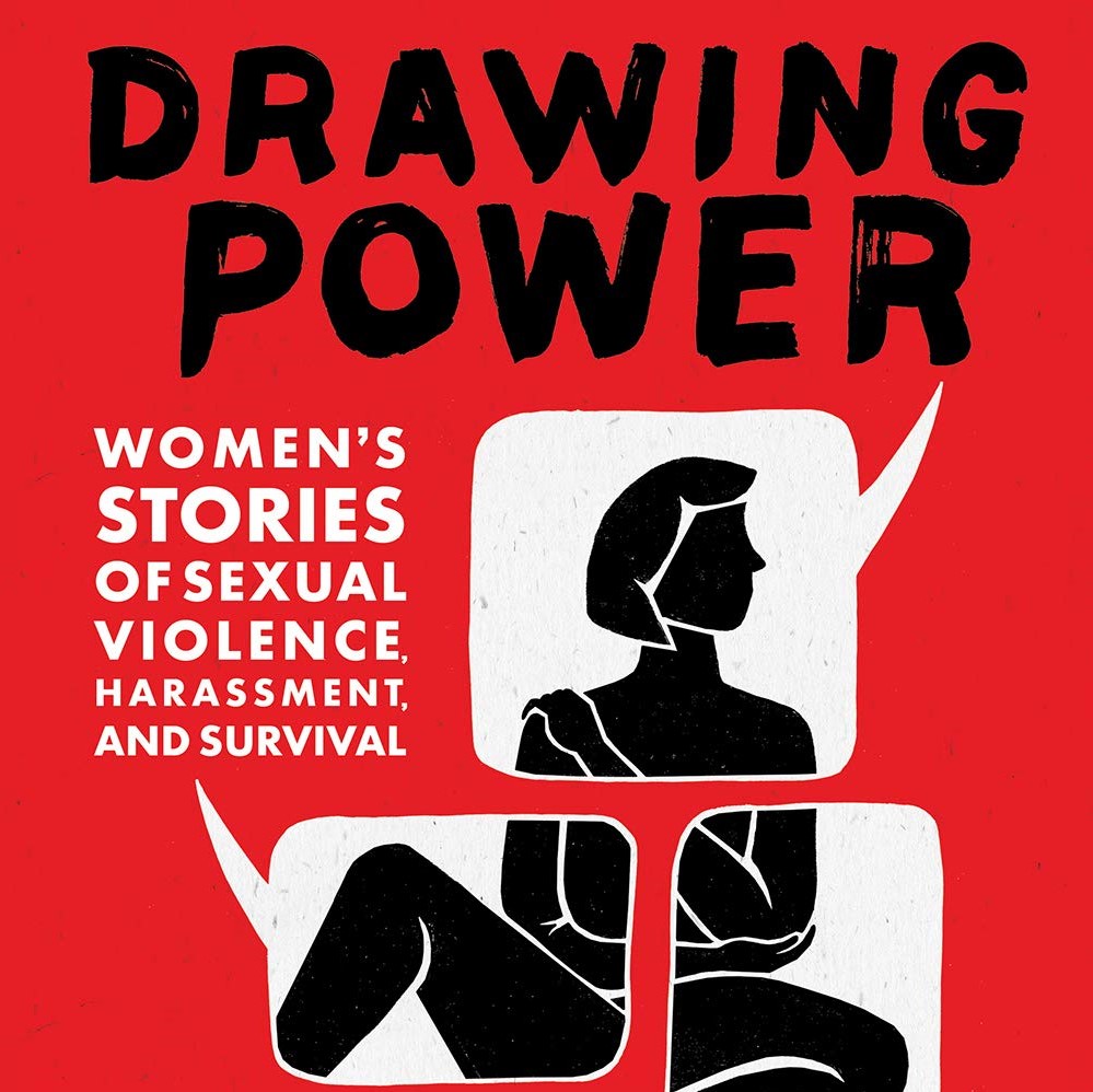 Drawing Power: A Comics Anthology