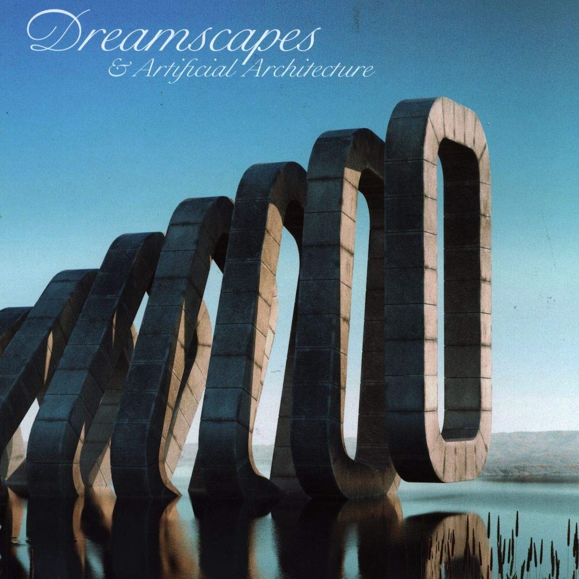 Dreamscapes and Artificial Architecture