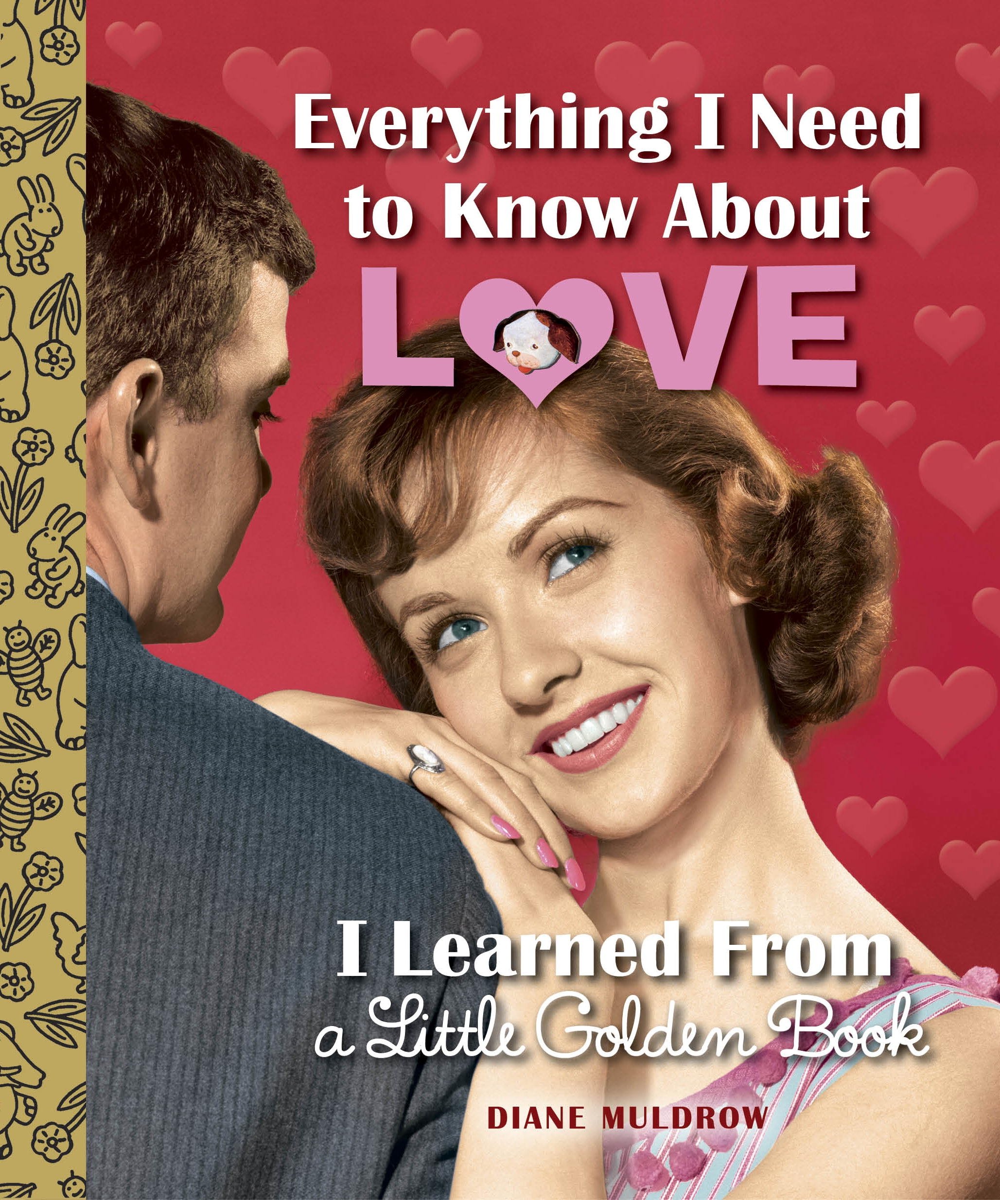 Everything I Need to Know About Love