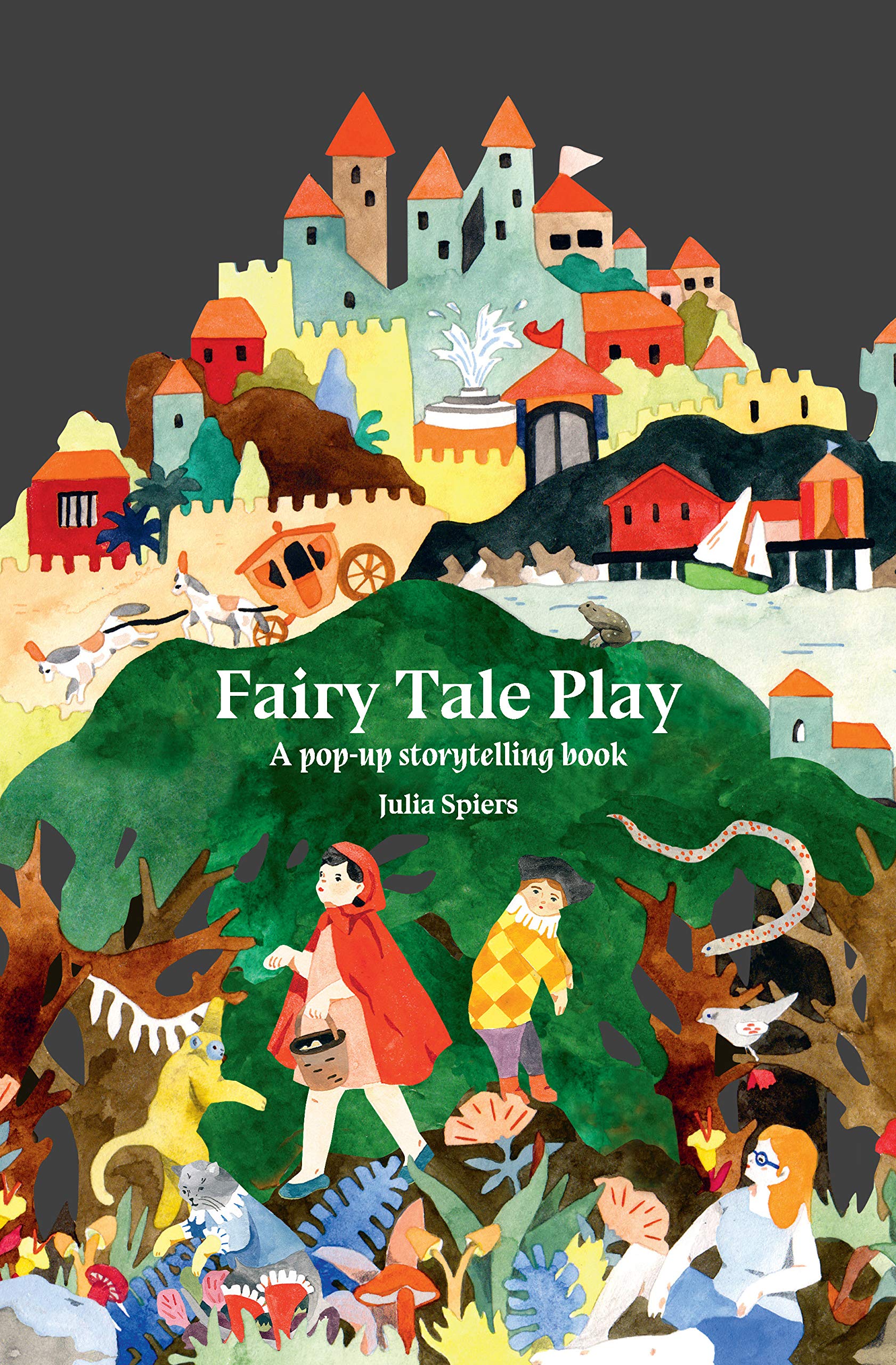 Fairy Tale Play A pop-up storytelling book