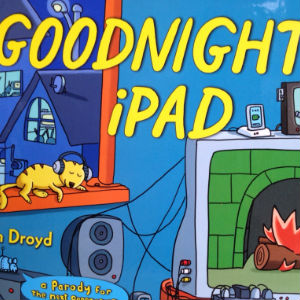Goodnight iPad: a Parody for the next generation
