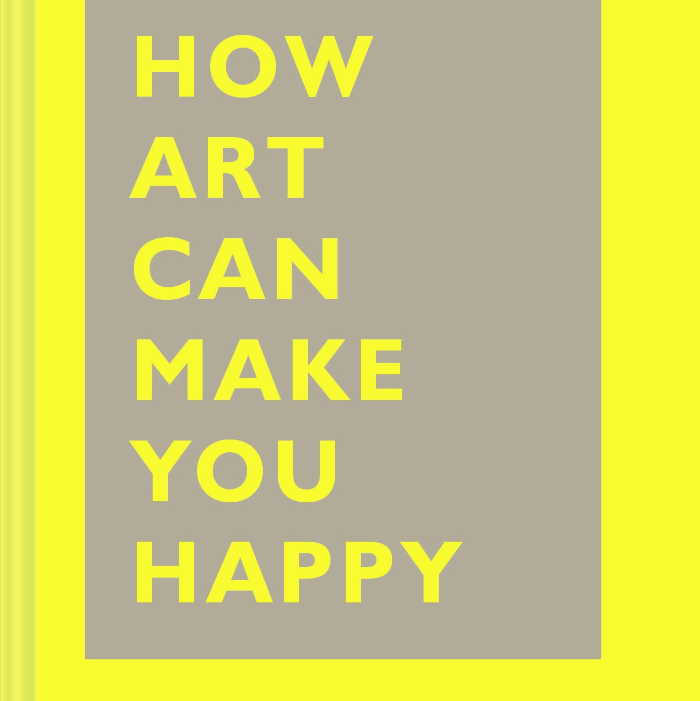 How Art Can Make You Happy