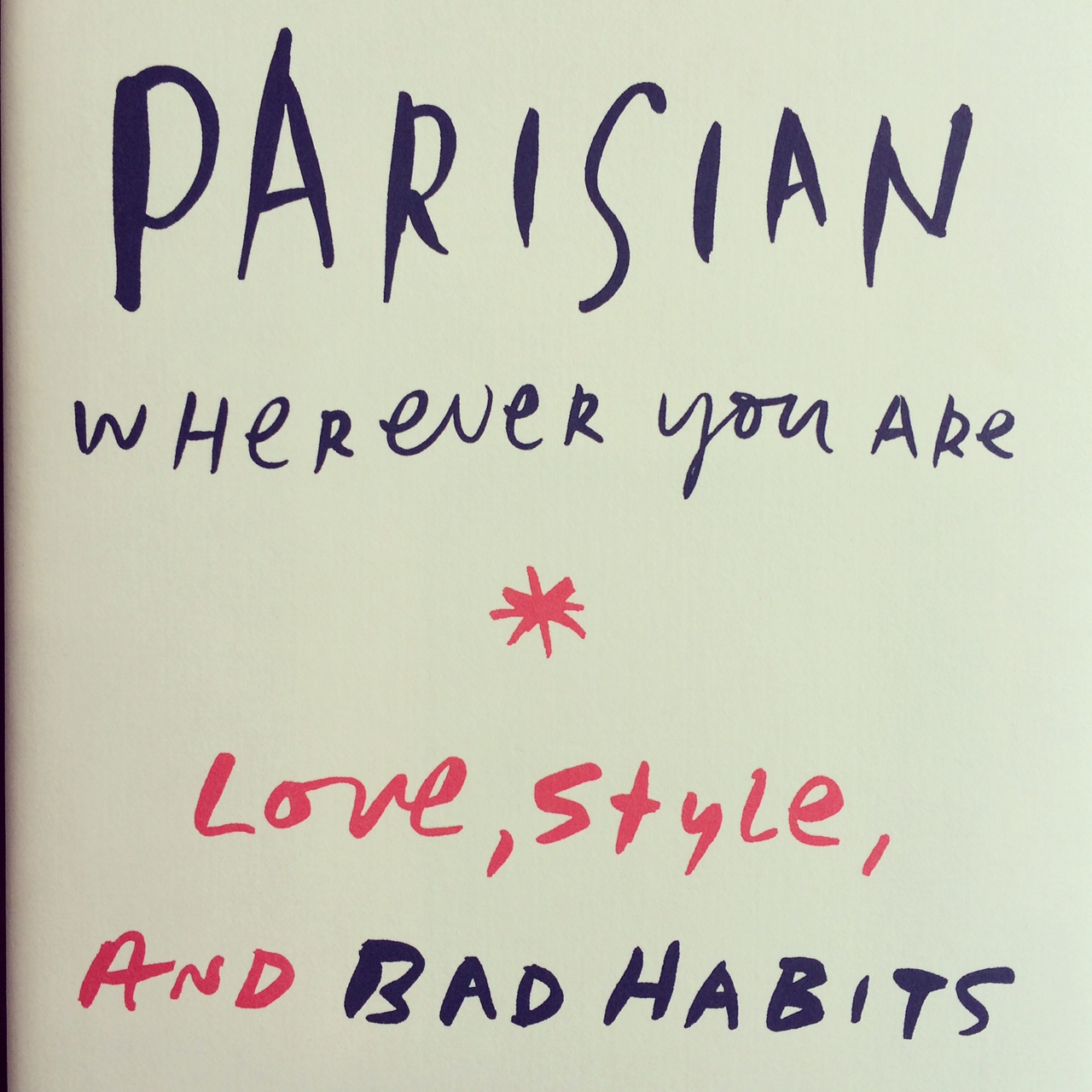 How to Be Parisian Wherever You Are
