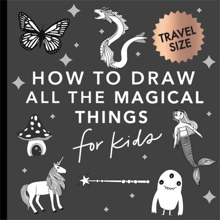 How to Draw All the Magical Things