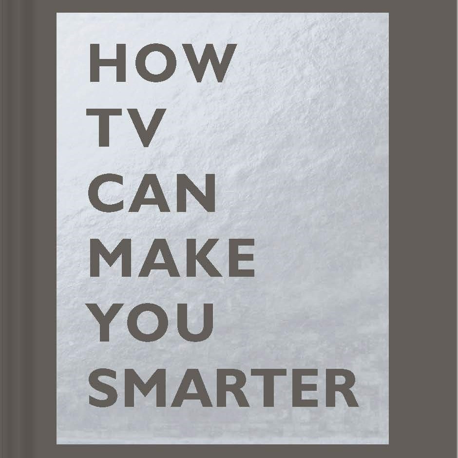 How TV Can Make You Smarter