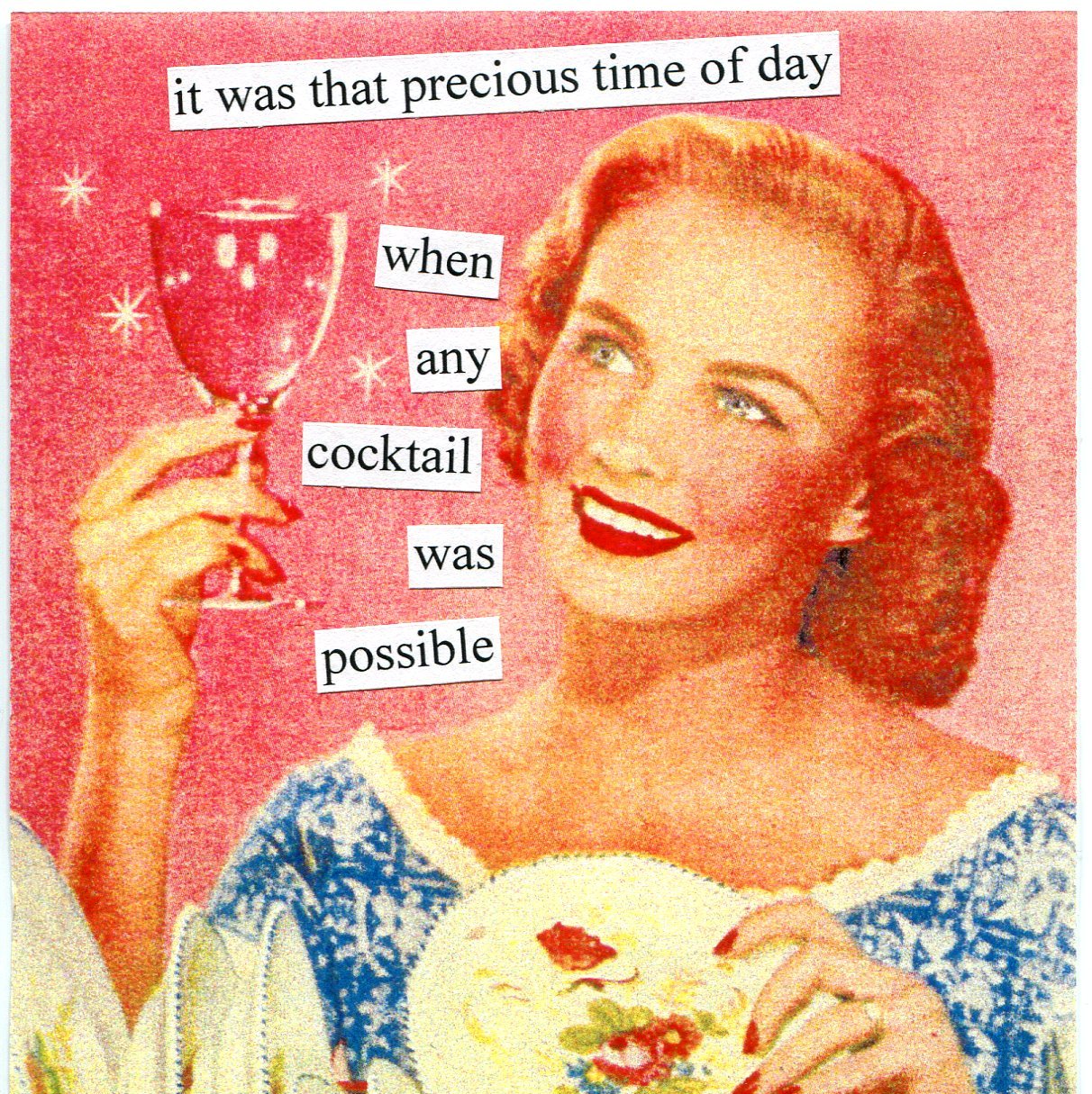 I'm so happy it's happy hour