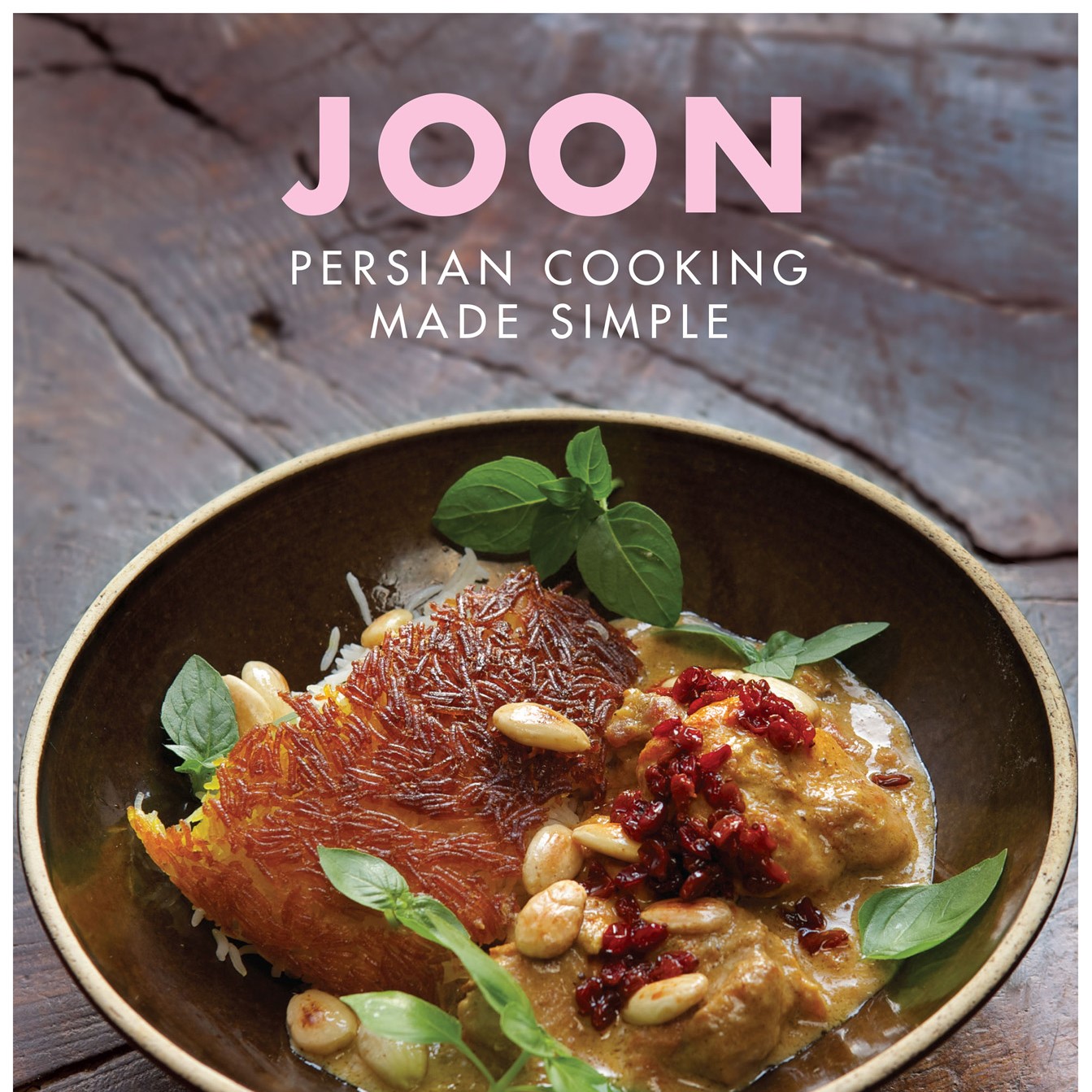 Joon: Persian Cooking Made Simple