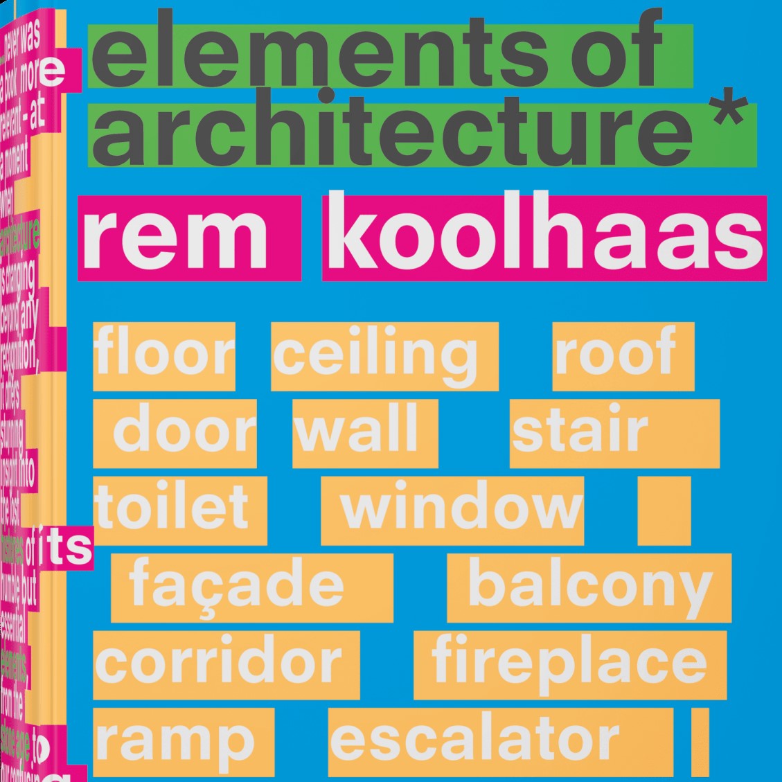 Koolhaas. Elements of Architecture