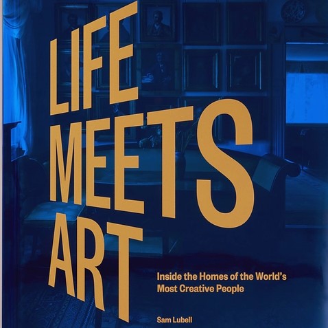 Life Meets Art: Inside the Homes of the World's Most Creative People