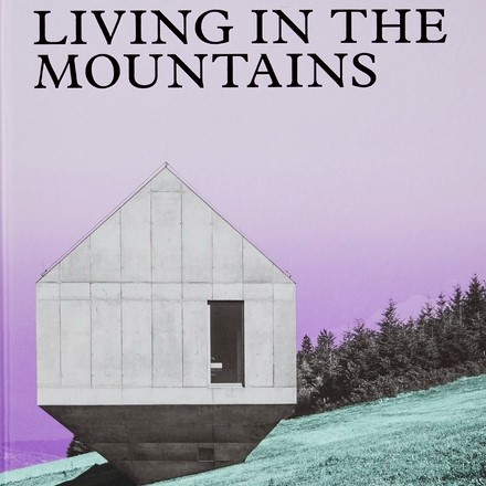 Living in the Mountains