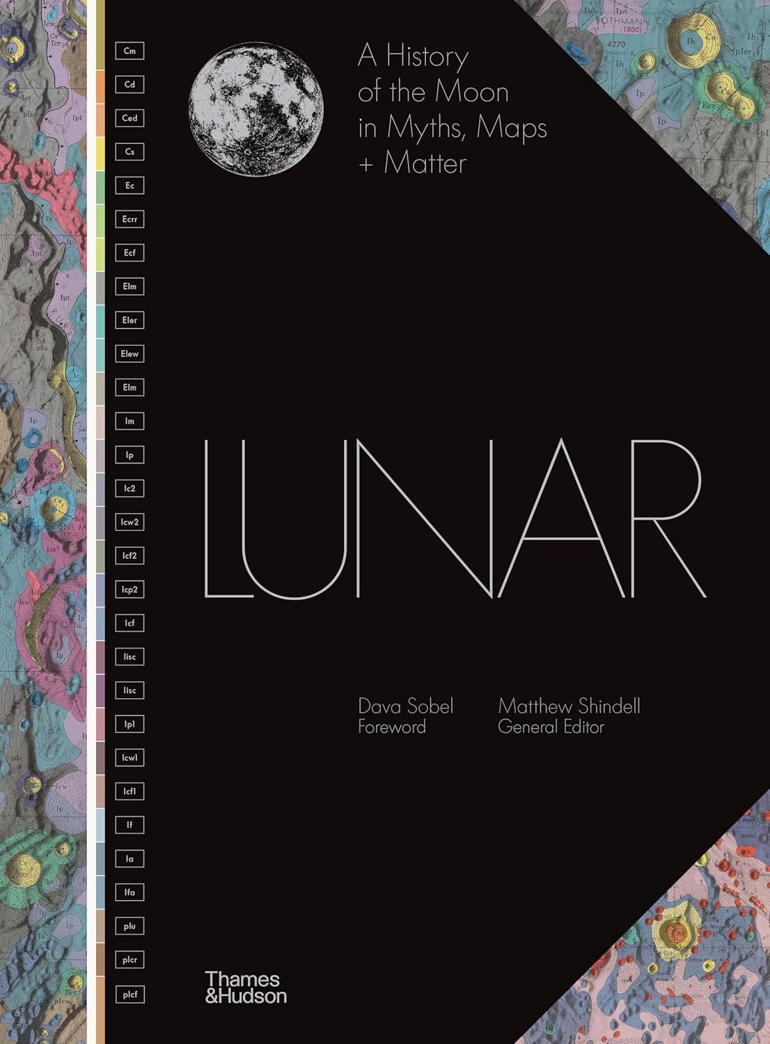 Lunar – A History of the Moon in Myths, Maps + Matter