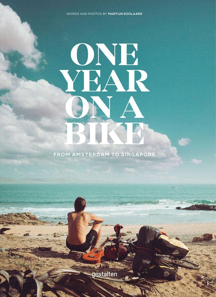 One Year on a Bike – From Amsterdam to Singapore