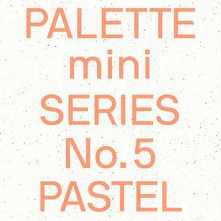 Palette Mini Series 05: Pastel