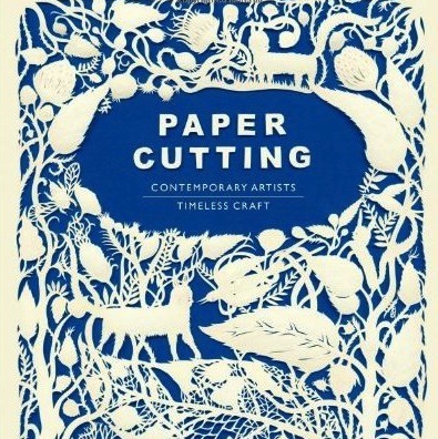 Paper Cutting Contemporary Artists Timeless Craft