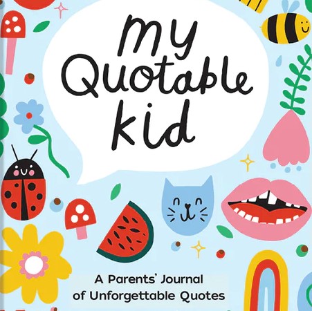 Playful My Quotable Kid