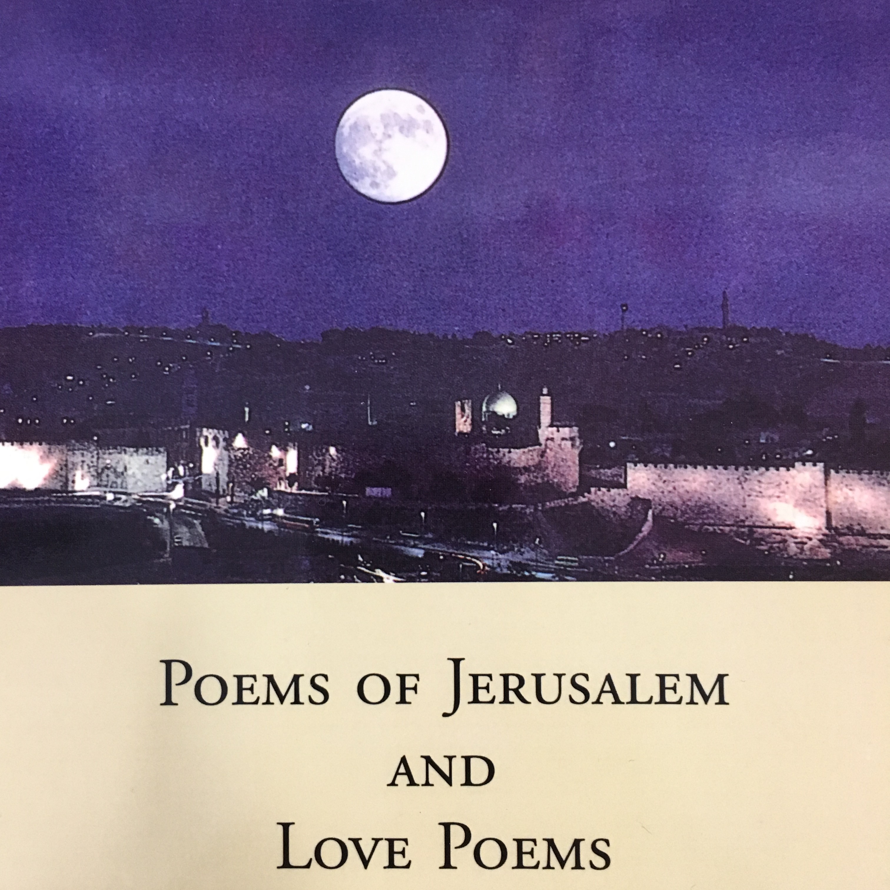 Poems of Jerusalem and Love Poems