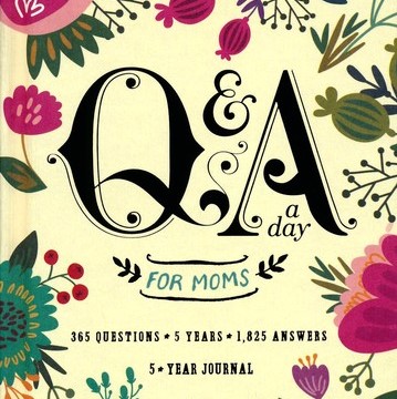 Q&A a Day for Moms: A 5-Year Journal
