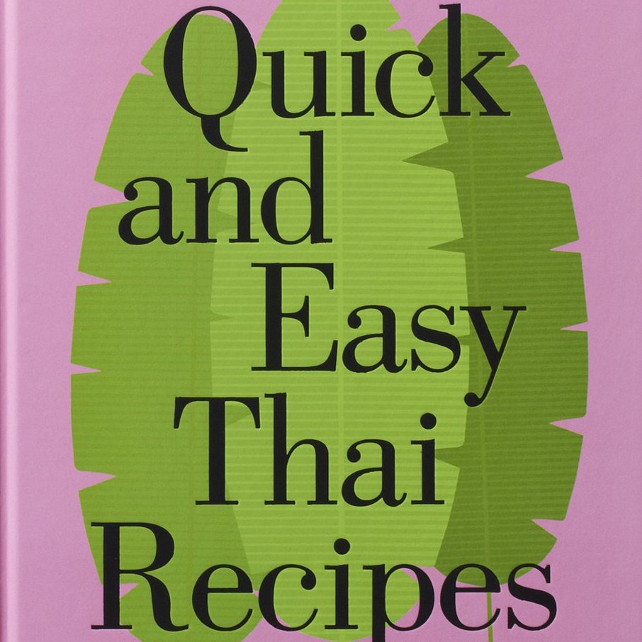 Quick and Easy Thai Recipes