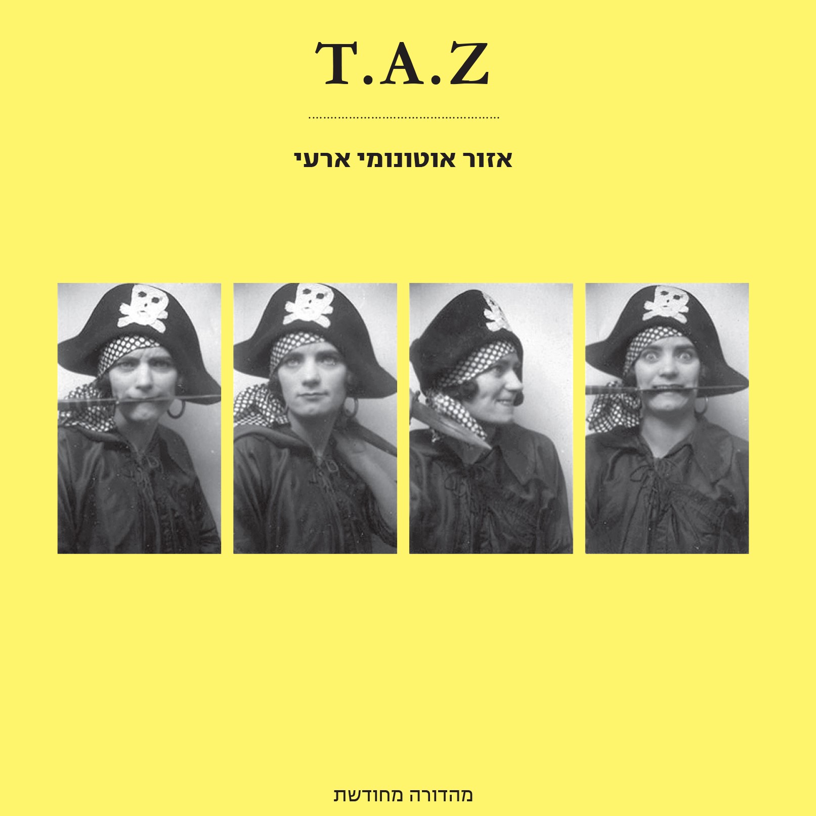 T.A.Z אזור אוטונומי ארעי