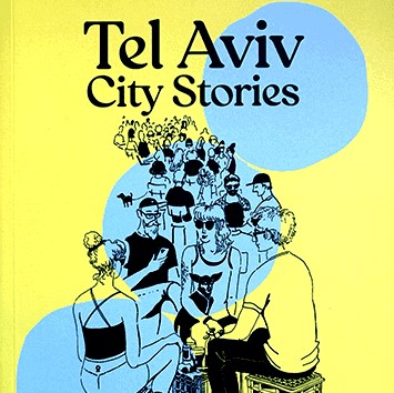 Tel Aviv City Stories (4th Edition)