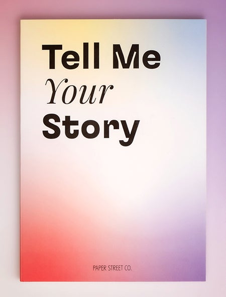 Tell Me Your Story