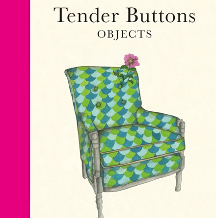 Tender Buttons Objects
