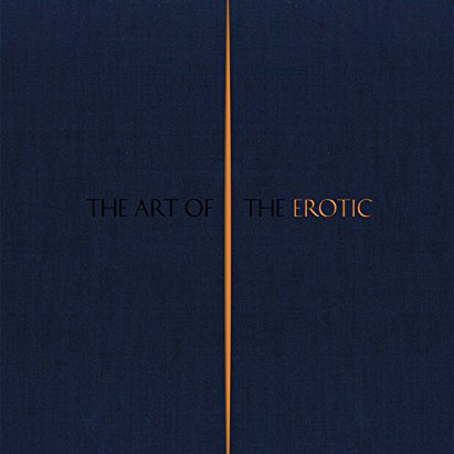 The Art of the Erotic