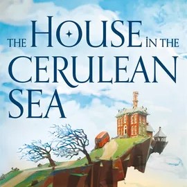 The House in the Cerulean Sea