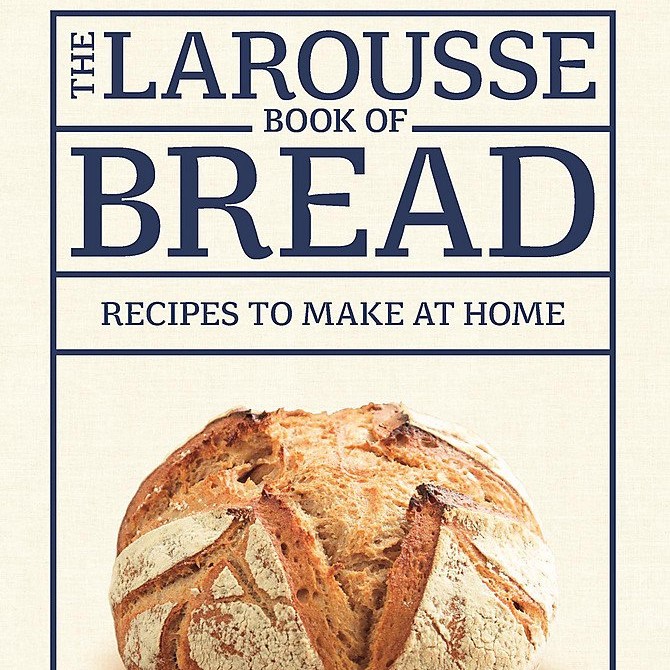 The Larousse Book of Bread