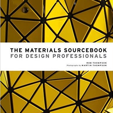 The Materials Sourcebook for Design Professionals