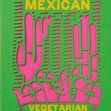The Mexican Vegetarian Cookbook