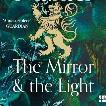 The Mirror and the Light - The Wolf Hall Trilogy