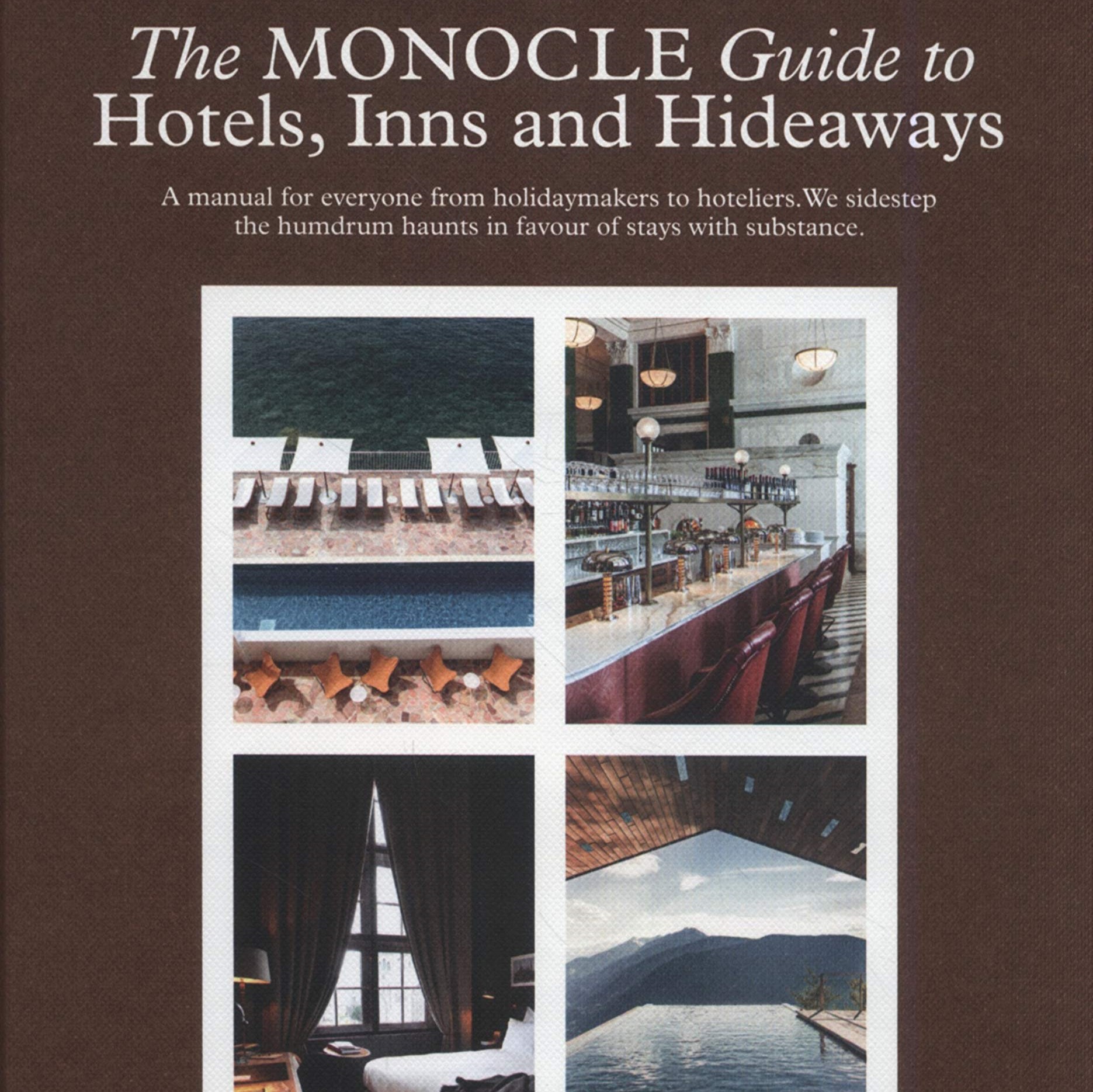 The Monocle Guide to Hotels, Inns and Hideaways